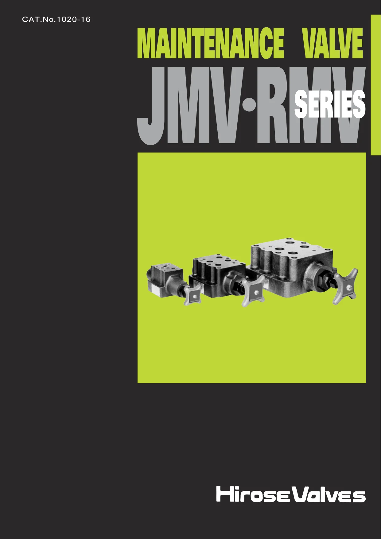 JMV Maintenance Valves